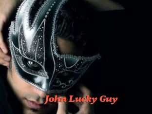 John_Lucky_Guy
