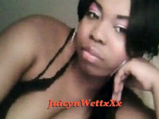 JuicynWettxXx
