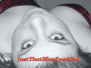 JustThatBlueEyedGirl