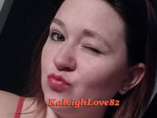 KaleighLove82