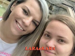 LARAxKARA