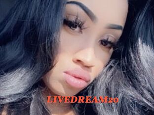 LIVEDREAM20
