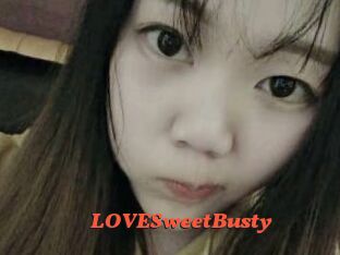 LOVESweetBusty