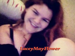 LaceyMayFlower