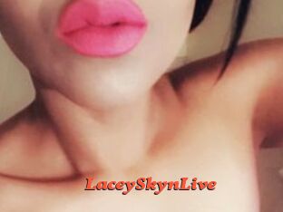 LaceySkynLive