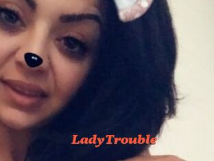 LadyTrouble