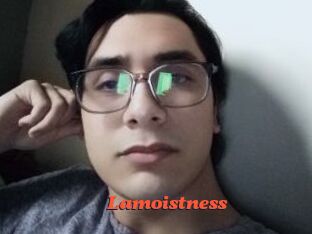 Lamoistness