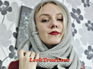 LerkTrueLove Livespot