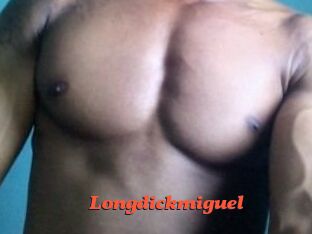 Longdickmiguel
