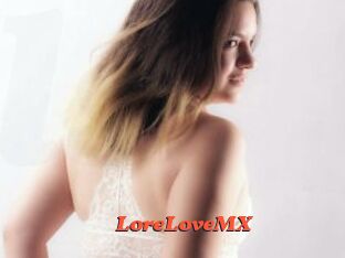 LoreLoveMX