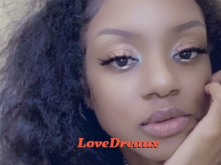 LoveDreaux