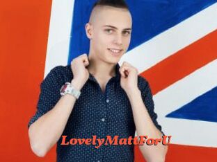 LovelyMattForU