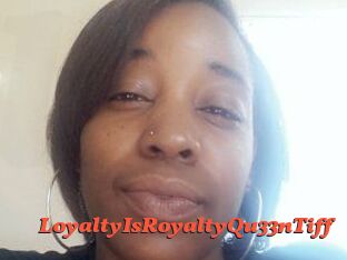 LoyaltyIsRoyaltyQu33nTiff