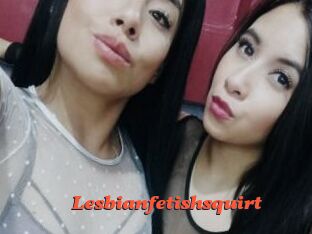 Lesbianfetishsquirt