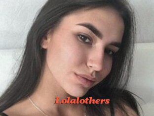 Lolalothers