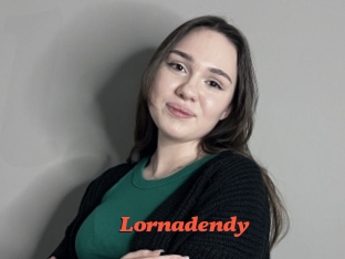 Lornadendy