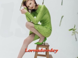 Lornadowdey