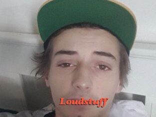 Loudstuff