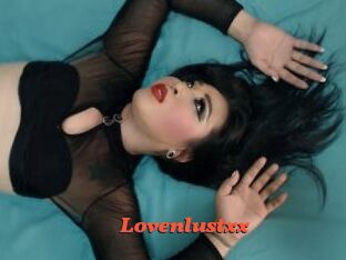 Lovenlustxx