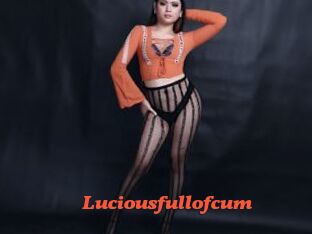 Luciousfullofcum