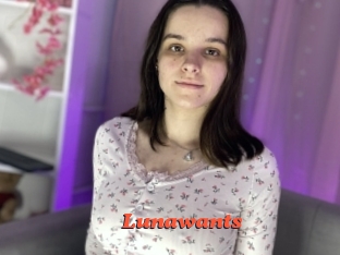 Lunawants