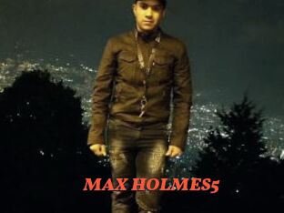 MAX_HOLMES5