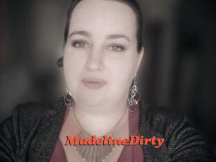 MadelineDirty