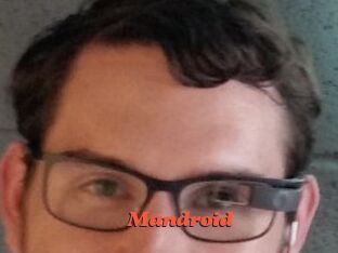 Mandroid