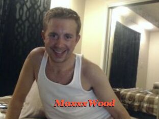 MaxxxWood Livespot