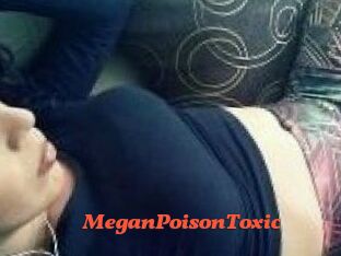 MeganPoisonToxic