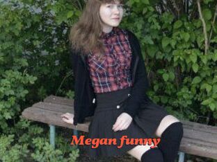 Megan_funny