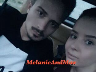 MelanieAndMax