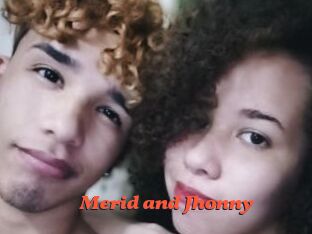 Merid_and_Jhonny