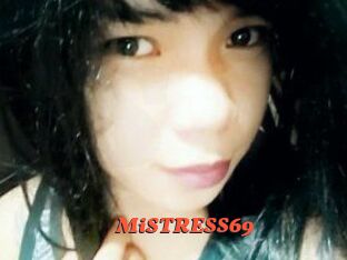MiSTRESS69