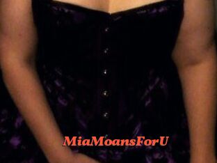 MiaMoansForU