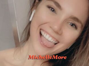 MichelleMore