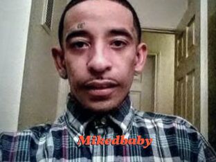 Mikedbaby