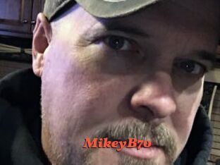 MikeyB70