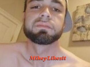 MikeyLikezit
