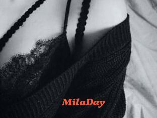 MilaDay