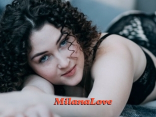 MilanaLove