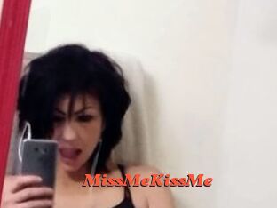 MissMeKissMe