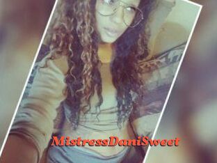 MistressDaniSweet