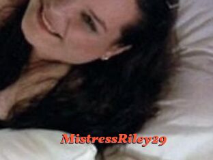MistressRiley29