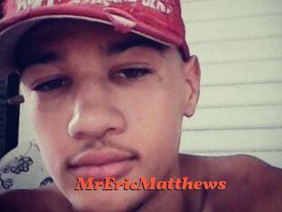 MrEricMatthews