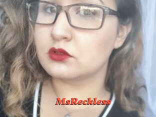 MsReckless