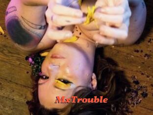 MxTrouble