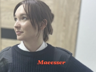 Maeesser