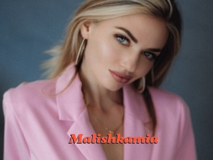 Malishkamia