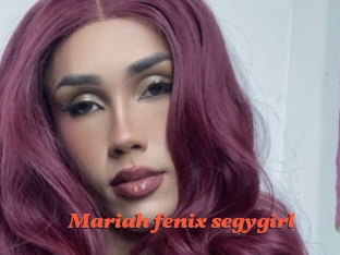 Mariah_fenix_segygirl